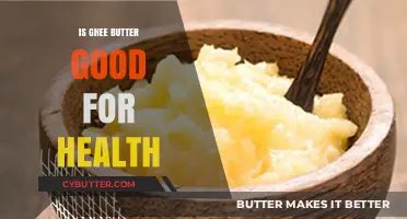 Is Ghee Butter Healthy? Uncovering Its Benefits and Nutritional Value