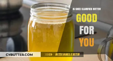 Is Ghee Clarified Butter Healthy? Benefits and Nutritional Insights