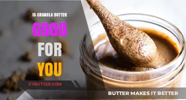 Is Granola Butter Healthy? Nutritional Benefits and Potential Drawbacks