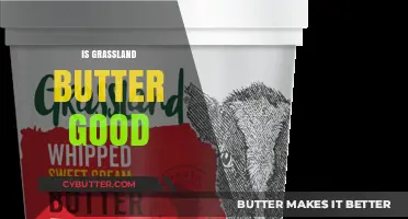 Is Grassland Butter Healthy? Exploring Its Benefits and Nutritional Value