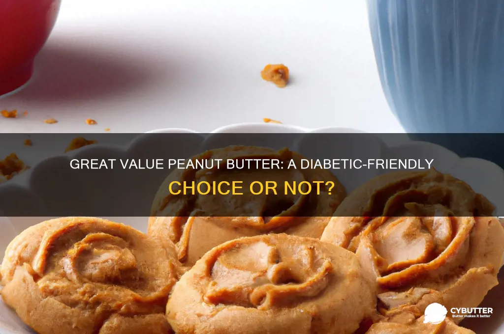 is great value brand peanut butter good for diabetics