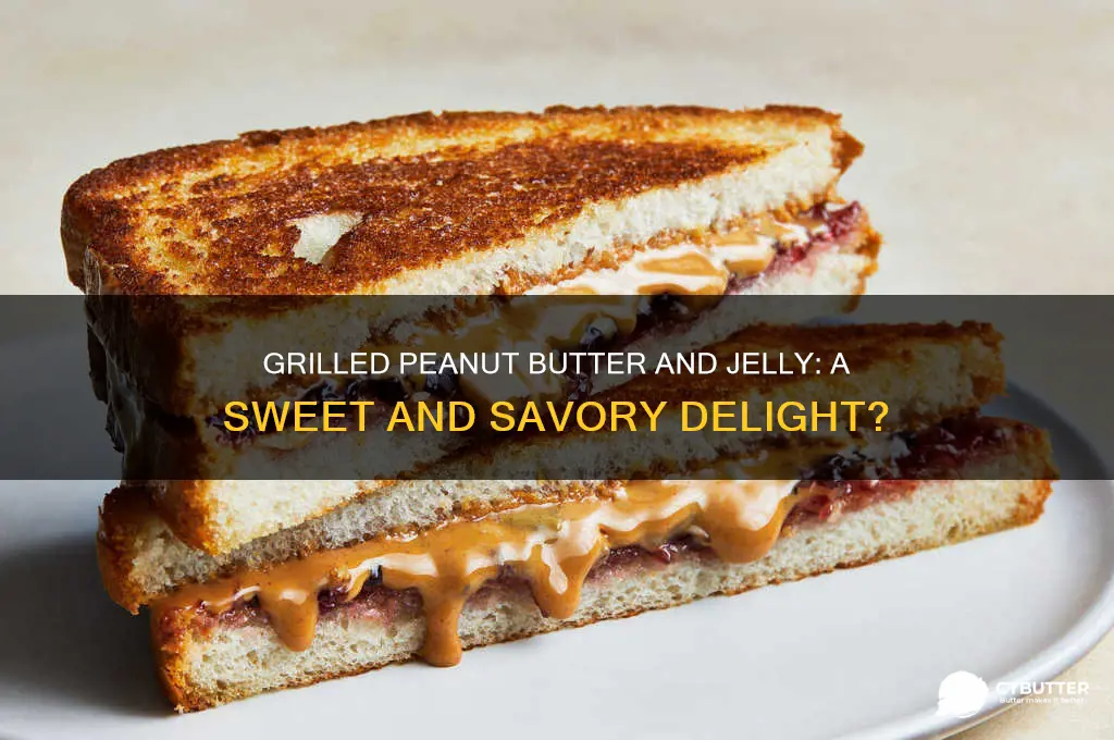 is grilled peanut butter and jelly good