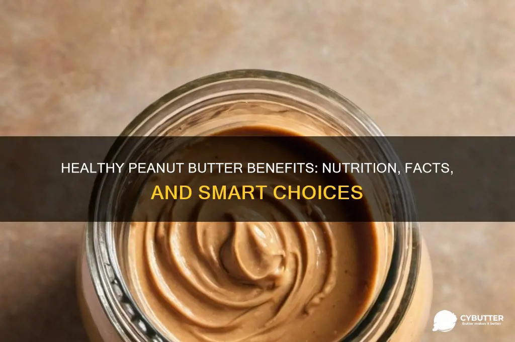 is healthy peanut butter good for you