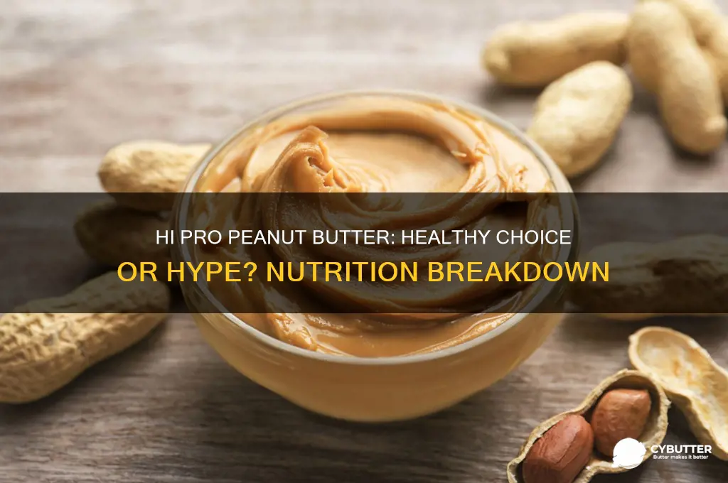 is hi pro peanut butter good for you