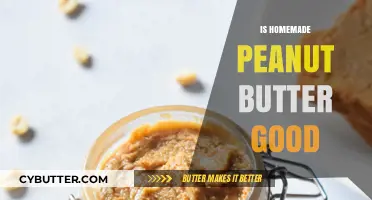 Is Homemade Peanut Butter Better? A Tasty Comparison and Benefits