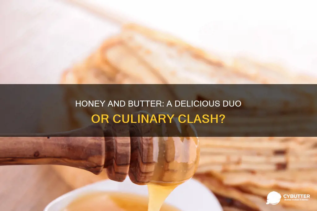 is honey and butter a good combination