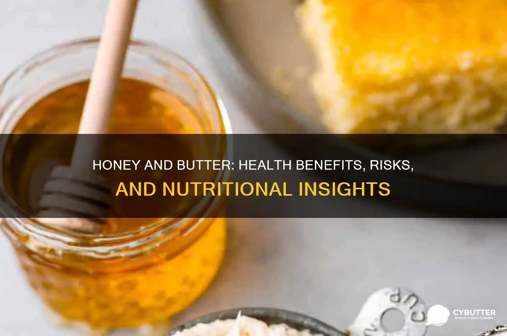 is honey and butter good for you