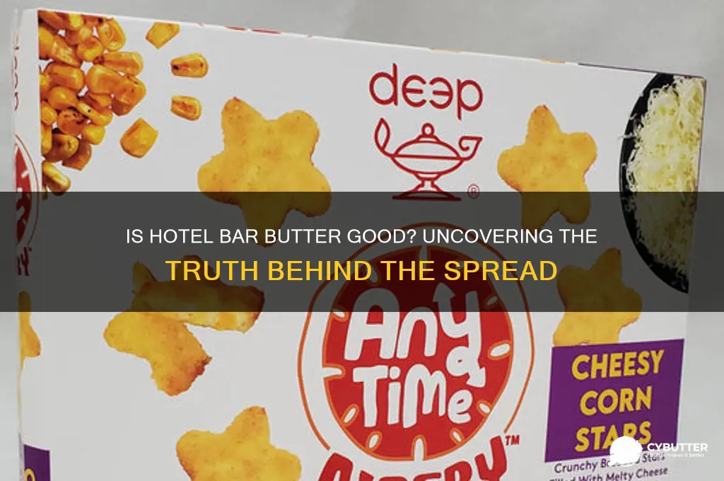 is hotel bar butter good