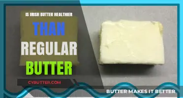 Unveiling the Truth: Is Irish Butter Really Healthier Than Regular Butter?