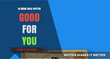 Is Irish Gold Butter Healthy? Uncovering Its Nutritional Benefits and Drawbacks