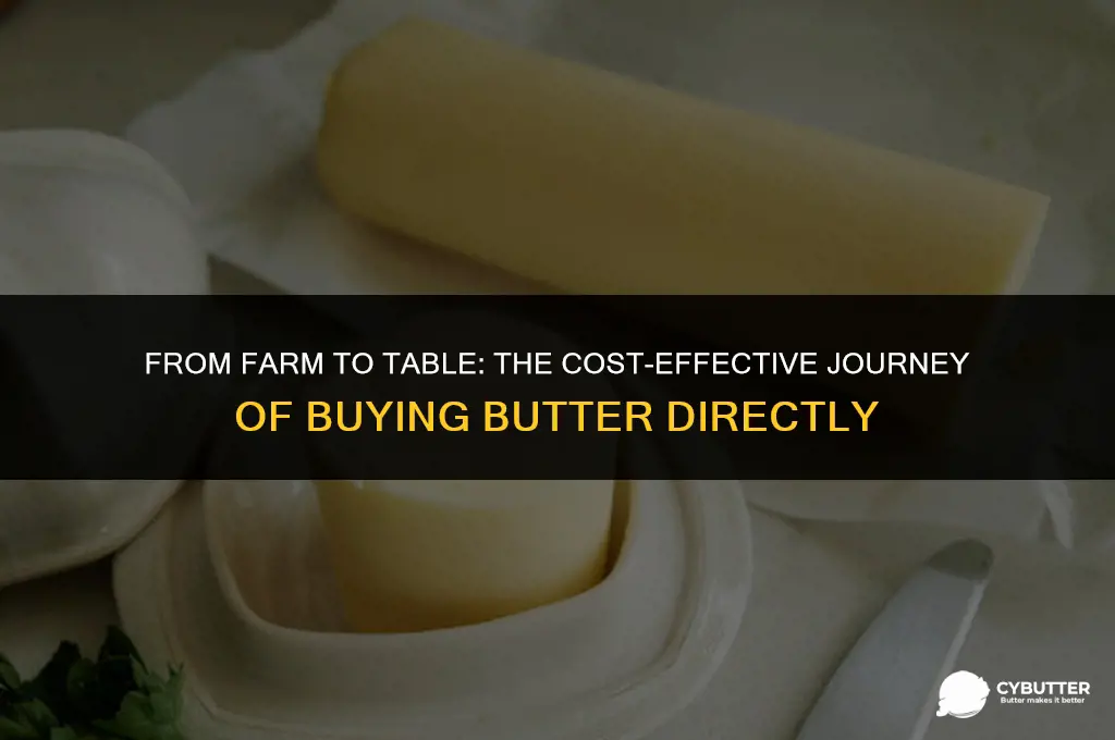 is it cheaper to buy butter from a farm