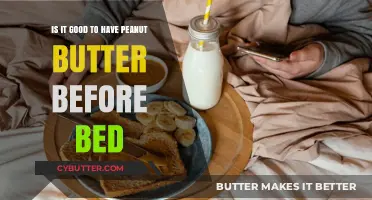 Peanut Butter Before Bed: Healthy Nighttime Snack or Sleep Disruptor?
