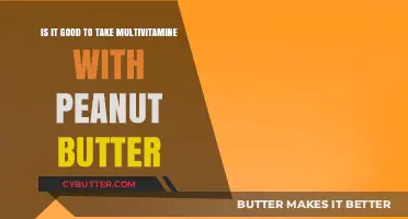 Peanut Butter and Multivitamins: A Healthy Combo or Not?