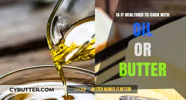 Oil vs. Butter: Unraveling the Healthiest Cooking Fat Debate