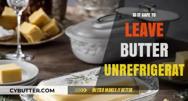 Butter Storage Dilemma: Safe or Unsafe at Room Temperature?