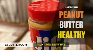 Exploring the Health Benefits of Jif Natural Peanut Butter
