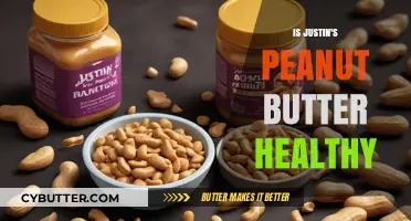 Unveiling the Nutritional Truth: Is Justin's Peanut Butter a Healthy Choice?
