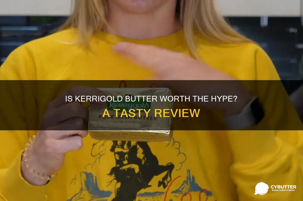 is kerrigold butter good