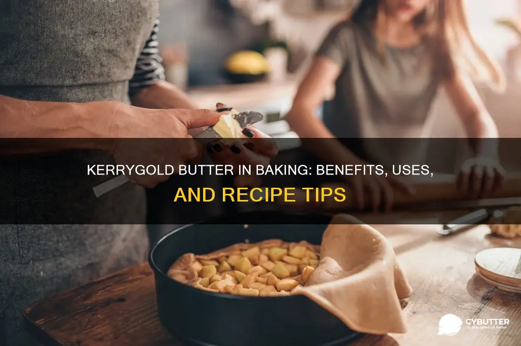 is kerry gold butter good for baking