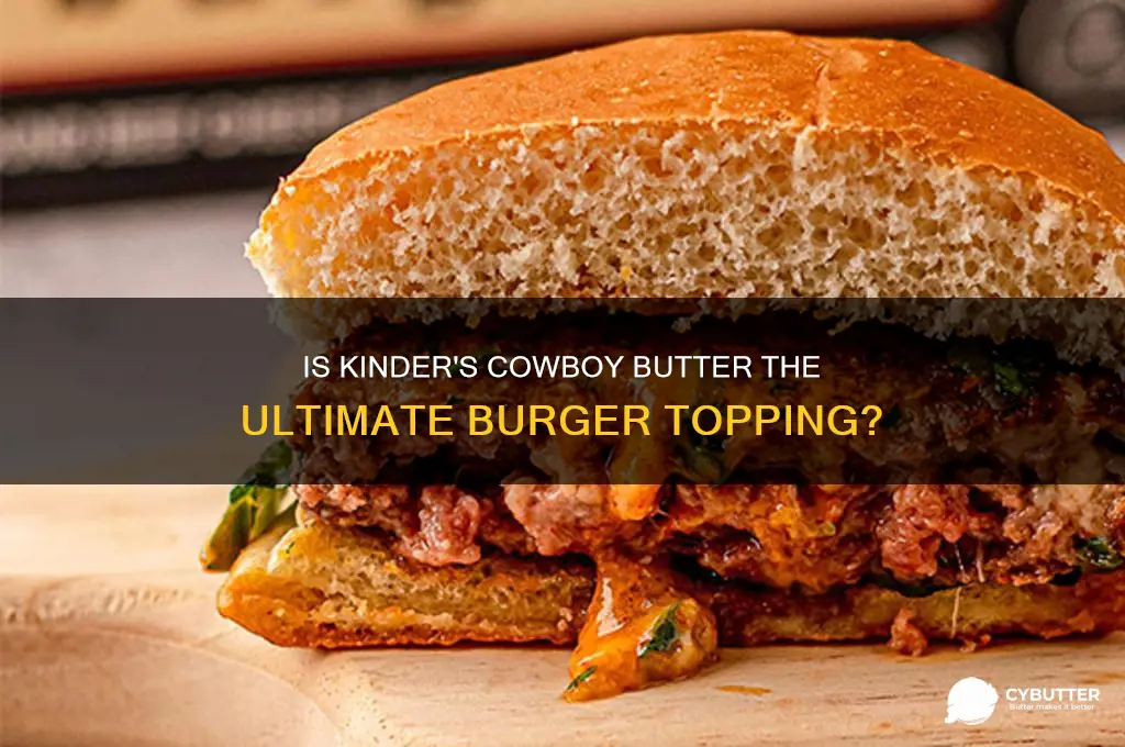 is kinders cowboy butter good on burgers