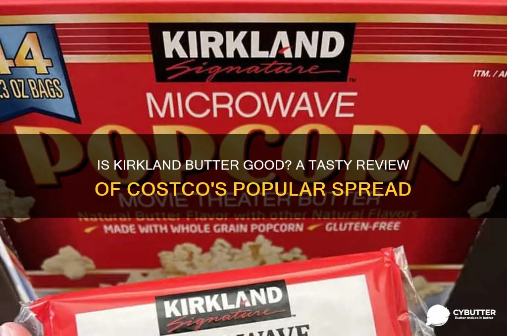 is kirkland butter good