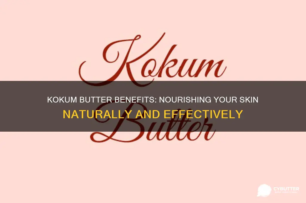 is kokum butter good for skin