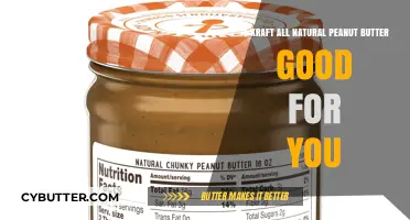 Is Kraft All Natural Peanut Butter Healthy? A Nutritional Review
