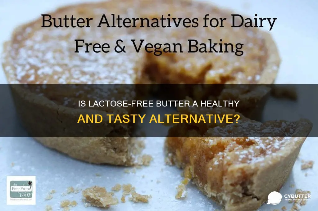is lactose free butter good