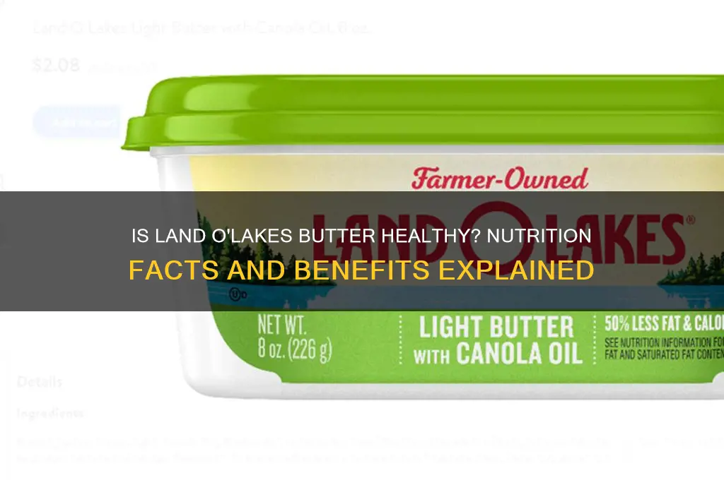 is land o lakes butter good for you