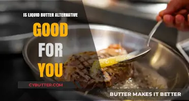 Liquid Butter Alternatives: Healthy Choice or Hidden Health Hazard?