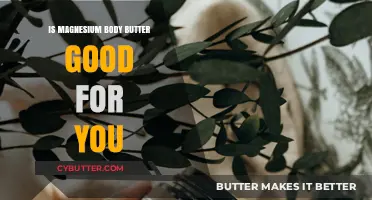 Magnesium Body Butter Benefits: Nourishing Your Skin and Health Naturally