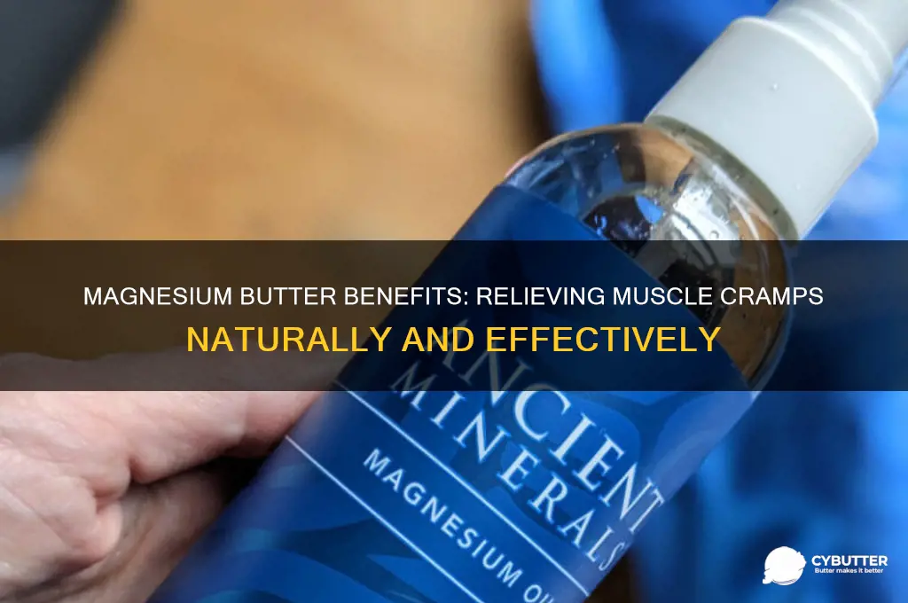 is magnesium butter good for muscle cramps