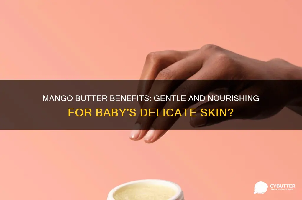 is mango butter good for baby skin