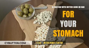 Matzah with Butter: Stomach-Friendly or Digestive Dilemma?