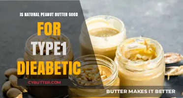 Natural Peanut Butter: A Healthy Choice for Type 1 Diabetics?