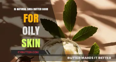 Shea Butter for Oily Skin: Benefits, Myths, and Best Practices