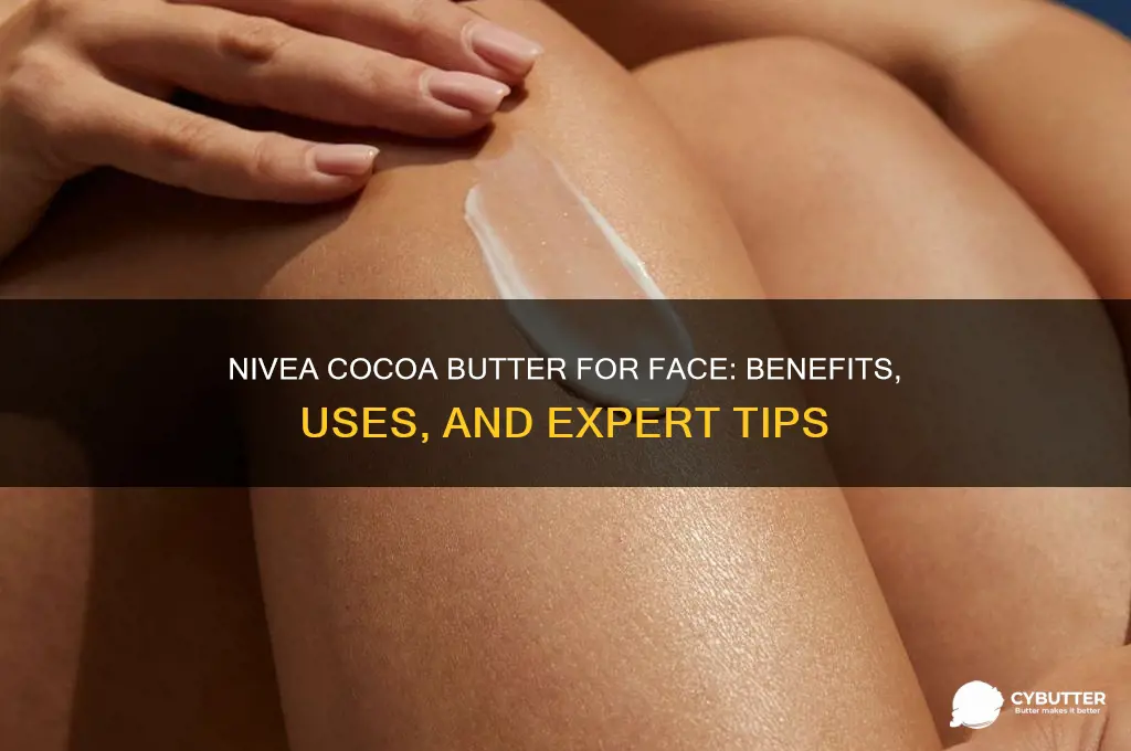 is nivea cocoa butter good for face