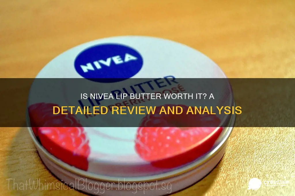is nivea lip butter good
