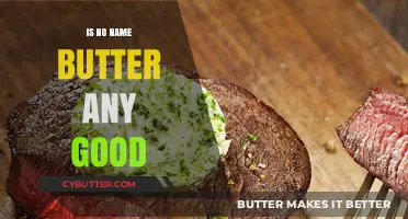 Is No Name Butter Worth It? A Taste and Quality Review