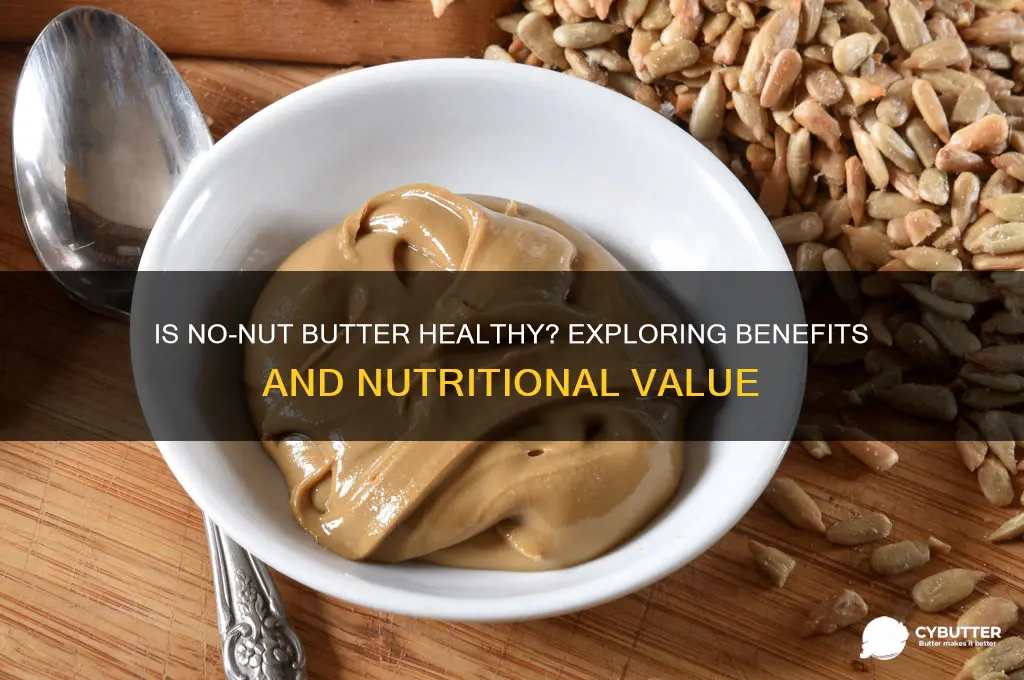 is no nut butter good for you