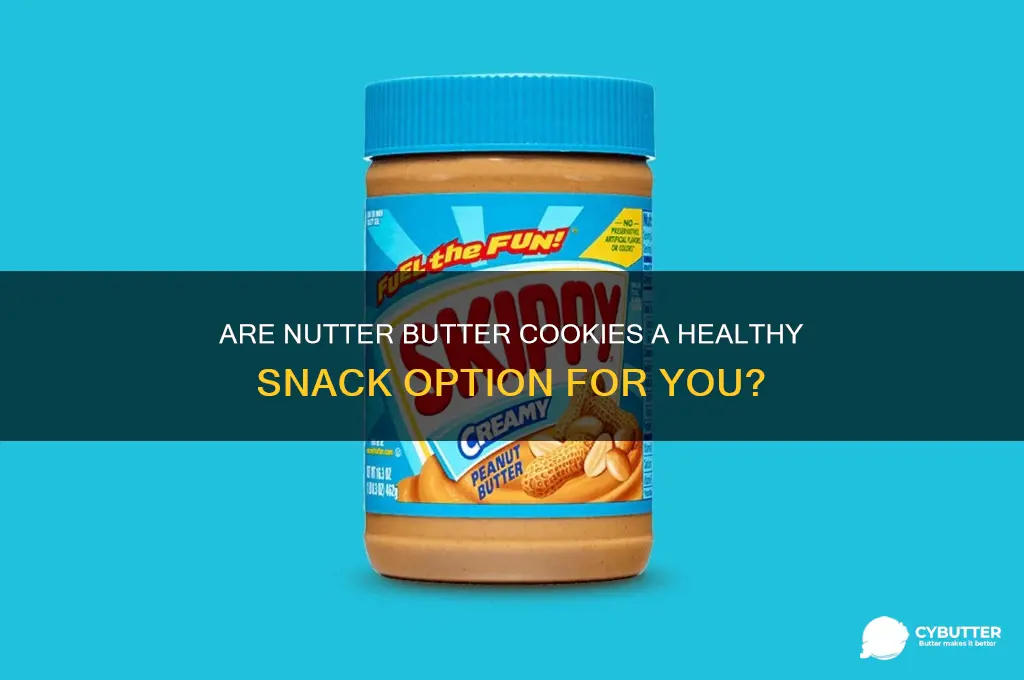 is nutter butter good for you