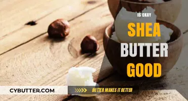 Is Okay Shea Butter Good? Benefits, Uses, and Quality Explained
