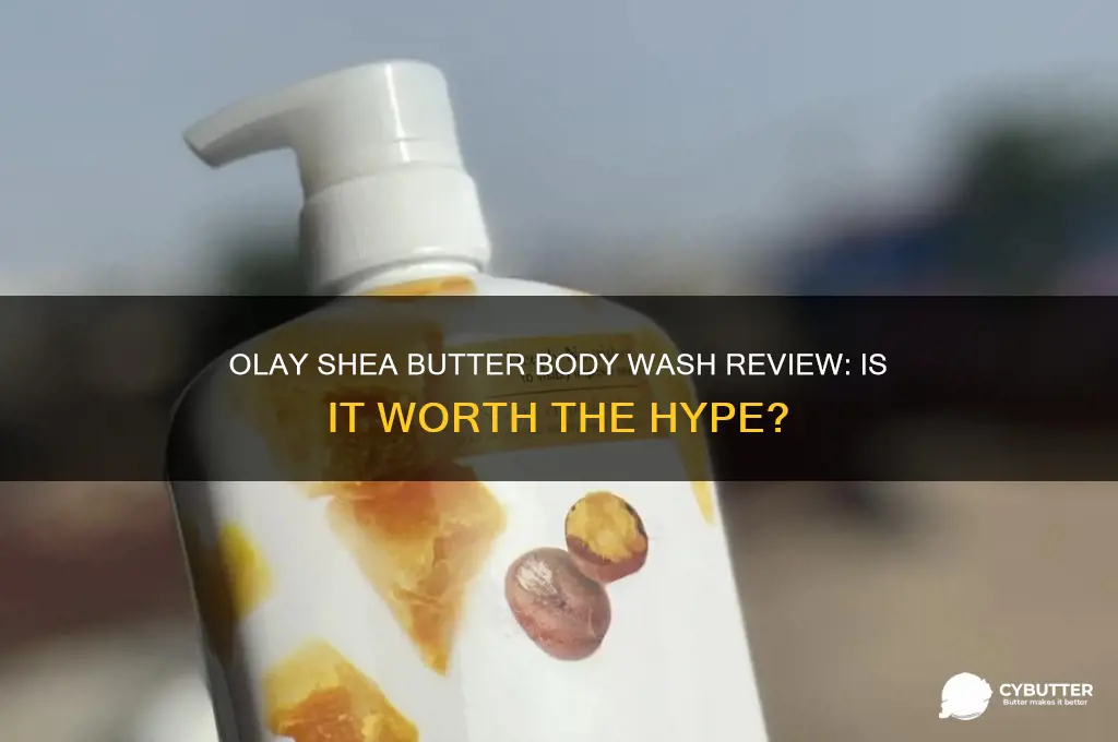 is olay shea butter body wash good