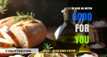 Olive Oil Butter: Health Benefits, Uses, and Nutritional Value Explained