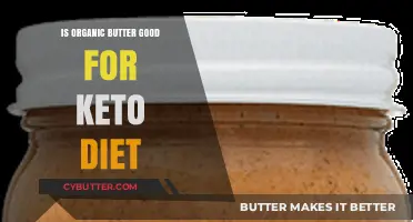 Is Organic Butter Keto-Friendly? Benefits and Tips for Your Diet