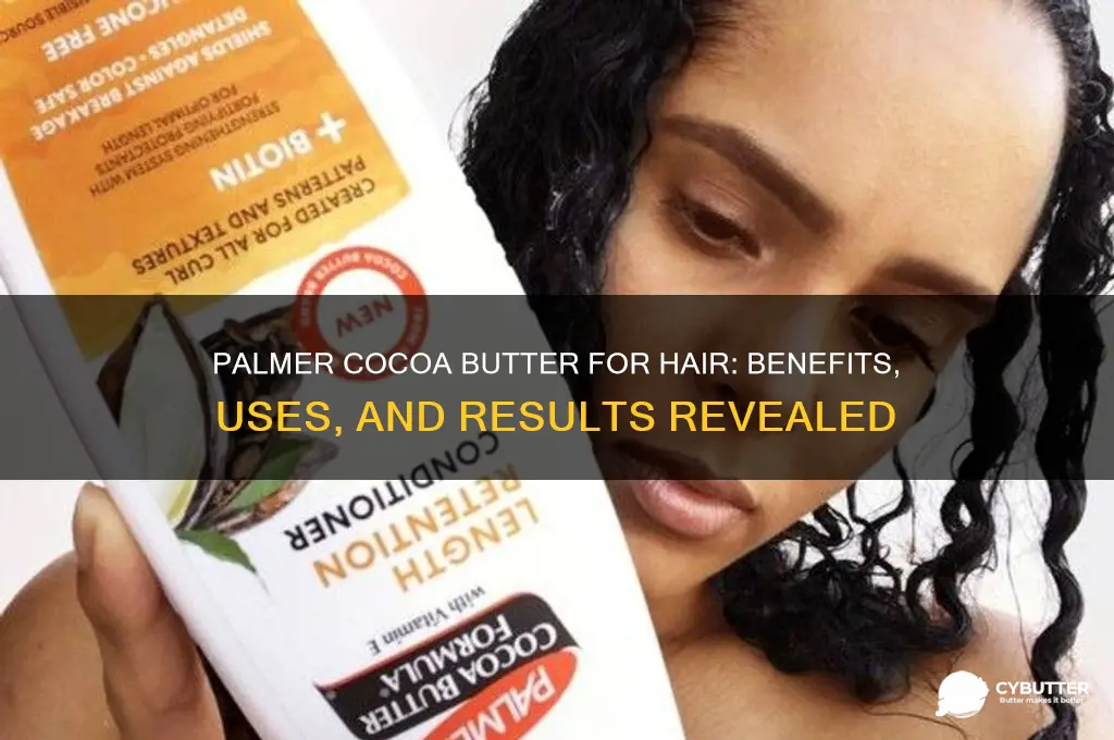 is palmer cocoa butter good for your hair