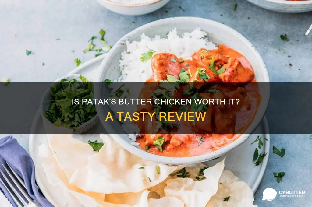 is pataks butter chicken good