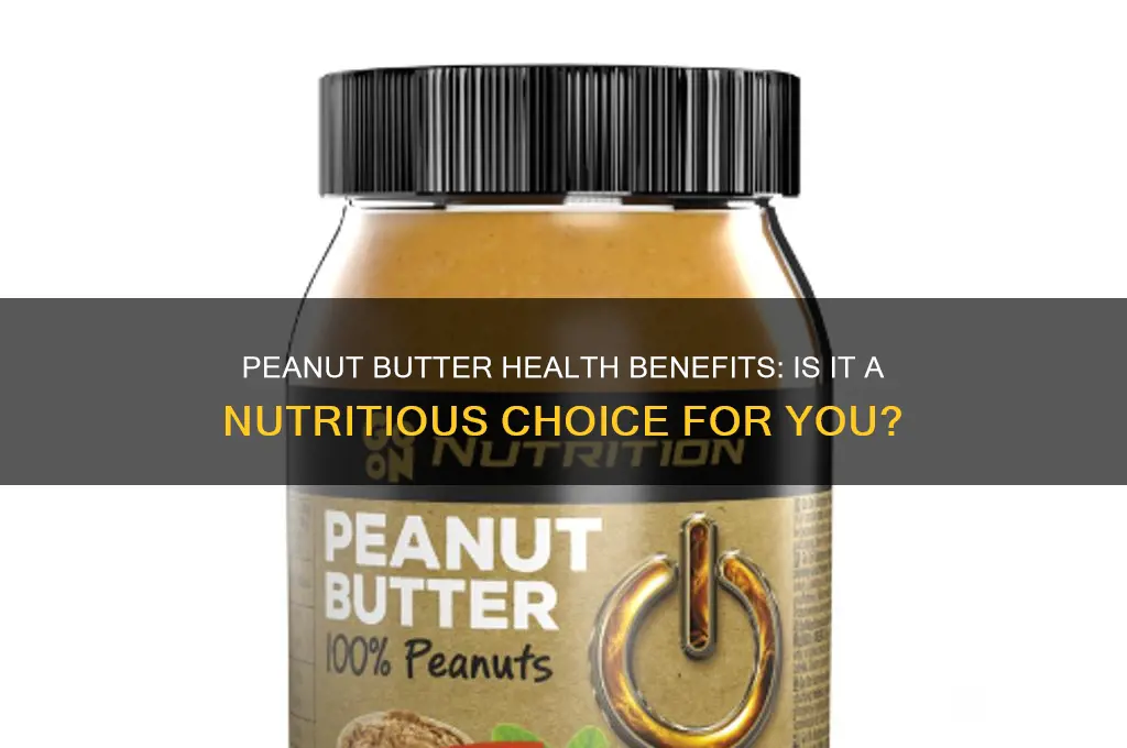 is peanit butter good for you