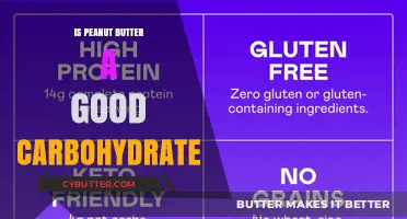 Is Peanut Butter a Healthy Carb Source? Nutrition Facts Revealed