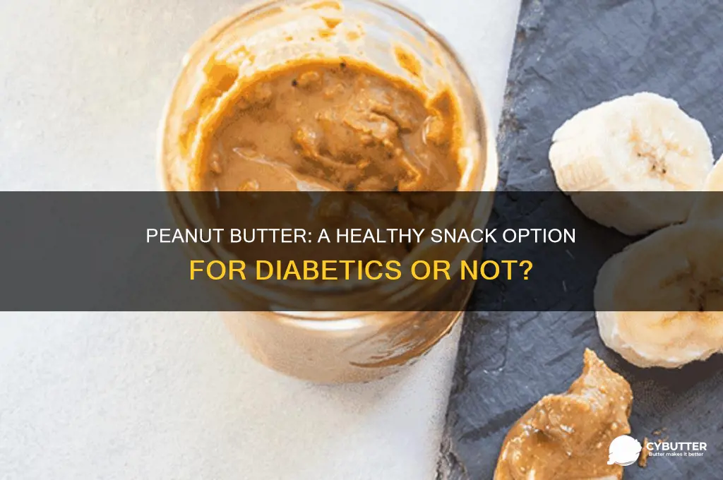 is peanut butter a good diabetic snack